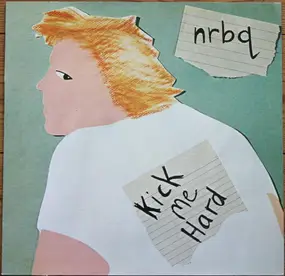 NRBQ - Kick Me Hard