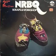 Nrbq - Scraps & Workshop