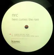 12inch Vinyl Single - Nrc - Here Comes The Rain