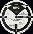 12inch Vinyl Single - Nrg - Let's Put It In Effect