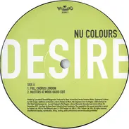 Nu Colours - Desire (The House Mixes)