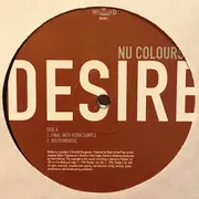 2 x 12inch Vinyl Single - Nu Colours - Desire (The Remixes)