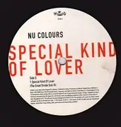 2 x 12inch Vinyl Single - Nu Colours - Special Kind Of Lover (The House Mixes)