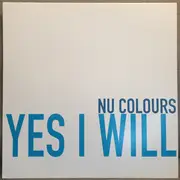 LP - Nu Colours - Yes I Will