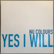 Nu Colours - Yes I Will