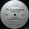 12'' - Nu Federation - Yes I Am