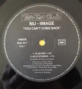 12inch Vinyl Single - Nu Image - You Can't Come Back