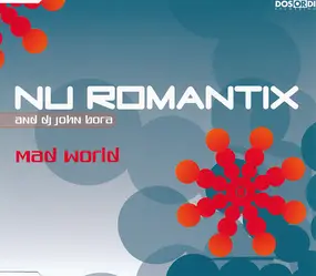 nu romantix - Mad World