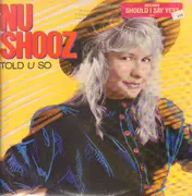 LP - Nu Shooz - Told U So