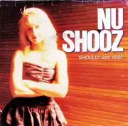 7inch Vinyl Single - Nu Shooz - Should I Say Yes?
