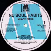 12inch Vinyl Single - Nu Soul Habits - Meant To Be
