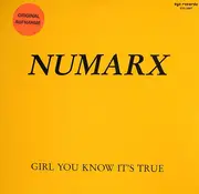 12'' - Numarx - Girl You Know It's True