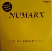 7'' - Numarx - Girl You Know It's True
