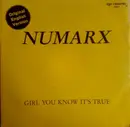 7'' - Numarx - Girl You Know It's True