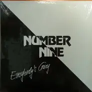 Number Nine - Everybody's Crazy