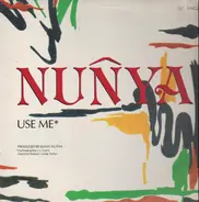 Nunya, Jimmy Nunya - Use Me