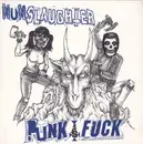 7inch Vinyl Single - NunSlaughter / Brody's Militia - Punk As Fuck / Tribute Through Blasphemy - EP, Gatefold