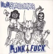 NunSlaughter / Brody's Militia - Punk As Fuck / Tribute Through Blasphemy