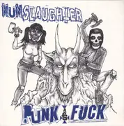 7inch Vinyl Single - NunSlaughter / Brody's Militia - Punk As Fuck / Tribute Through Blasphemy - EP, Gatefold