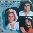 7inch Vinyl Single - Nubes Grises - Marinero / Maria, Maria