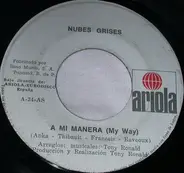 Nubes Grises - A Mi Manera = My Way