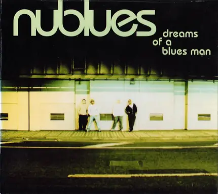 Nublues - Dreams Of A Blues Man