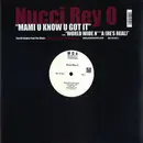 12inch Vinyl Single - Nucci Rey O - Mami U Know U Got It - Still sealed