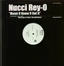 12'' - Nucci Rey O - Mami U Know U Got It