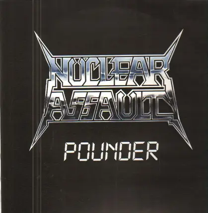 Nuclear Assault - Pounder