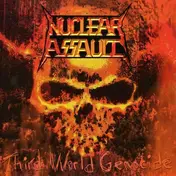 Nuclear Assault - Third World Genocide