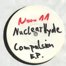 12inch Vinyl Single - Nuclear Hyde - Compulsion EP - EP