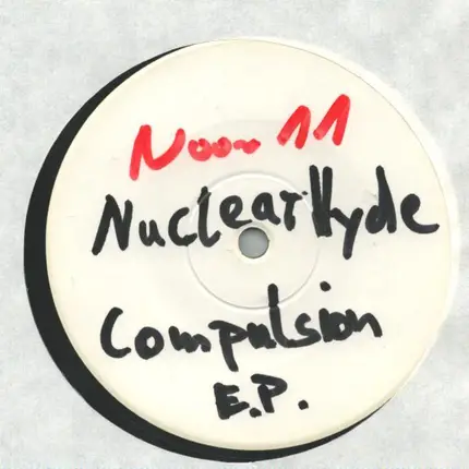 Nuclear Hyde - Compulsion EP