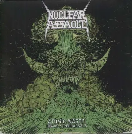 NUCLEAR ASSAULT - Atomic Waste: Demos & Rehearsals