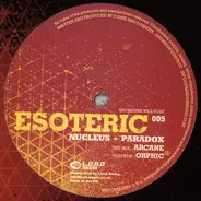 Nucleus & Paradox - Arcane / Orphic