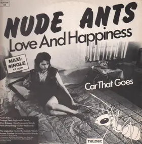 Nude Ants - Love And Happiness / Car That Goes