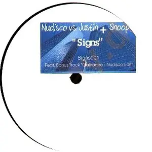 Nudisco vs. Justin Timberlake + Snoop Dogg - Signs