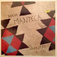 Nueva Manteca - Varadero Blues