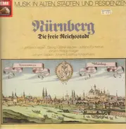 Nürnberg - Die freie Reichsstadt