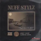 Nuff Stylz - That's The Story