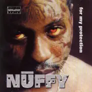 Nuffy - For My Protection