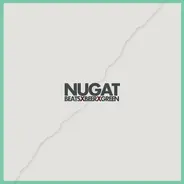 Nugat - Beats x Beer x Green