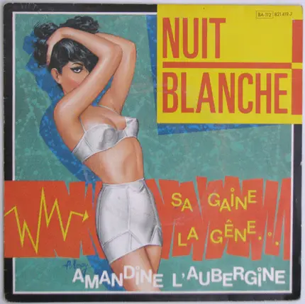 Nuit Blanche - Sa Gaine La Gêne / Amandine L'aubergine