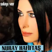 Nuray Hafiftaş - Sılayı Ver