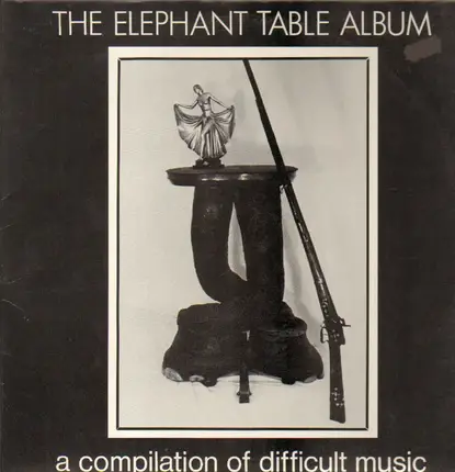 Portion Control, Chris And Cosey, Metamorphosis, a.o. - The Elephant Table Album