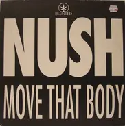 Nush - Move That Body