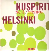 Nuspirit Helsinki - Trying (Remixes)