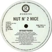 12inch Vinyl Single - Nut N' 2 Nice - Mybabymama