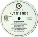 12inch Vinyl Single - Nut N' 2 Nice - Mybabymama