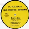 12'' - Nut-rageous - Ghetto Jam