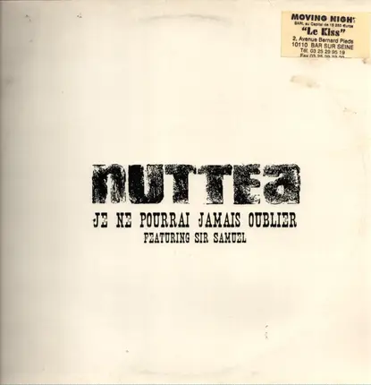 Nuttea , Sir Samuel - Je Ne Pourrai Jamais Oublier
